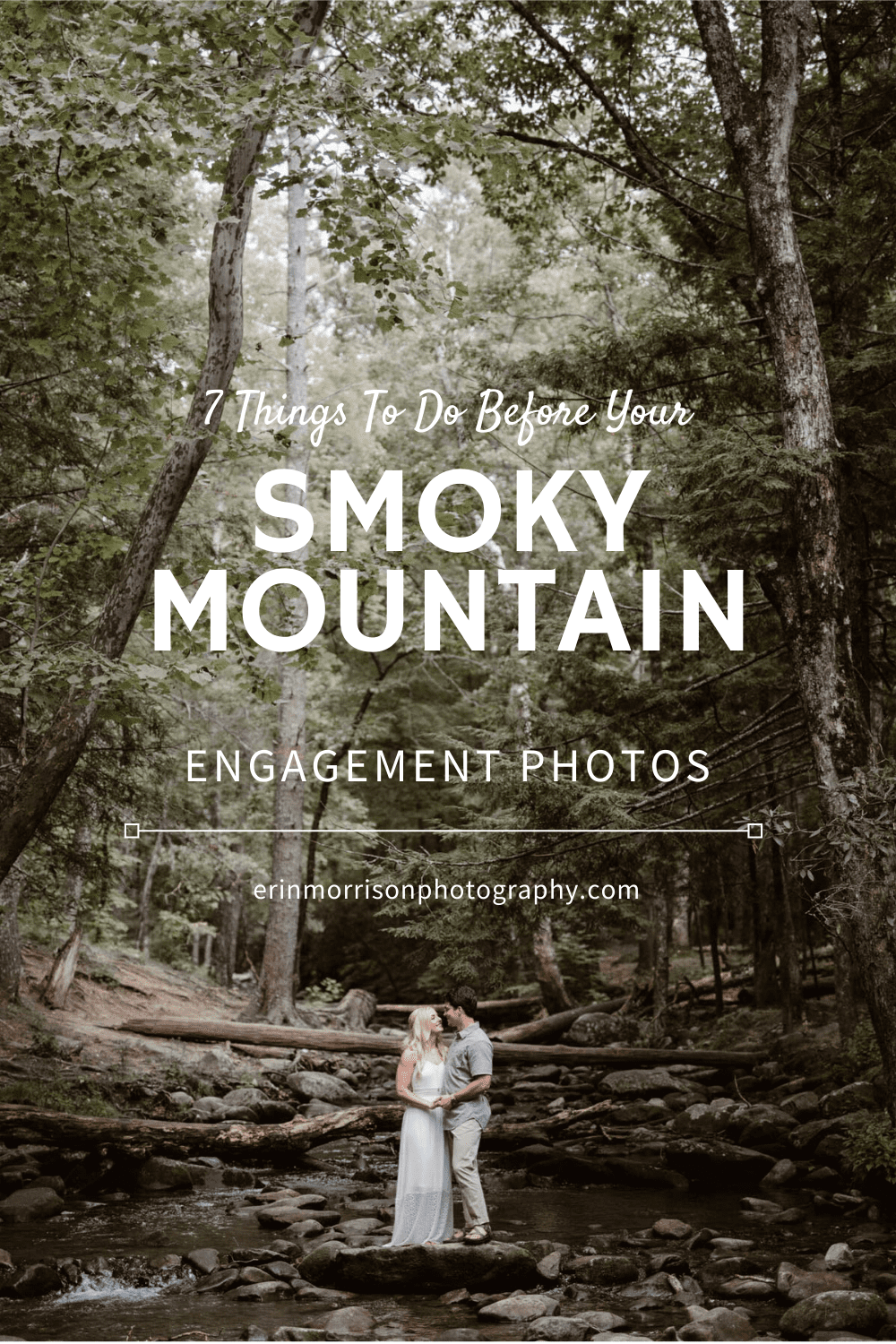 7 Things To Do Before Your Smoky Mountain Engagement Photos